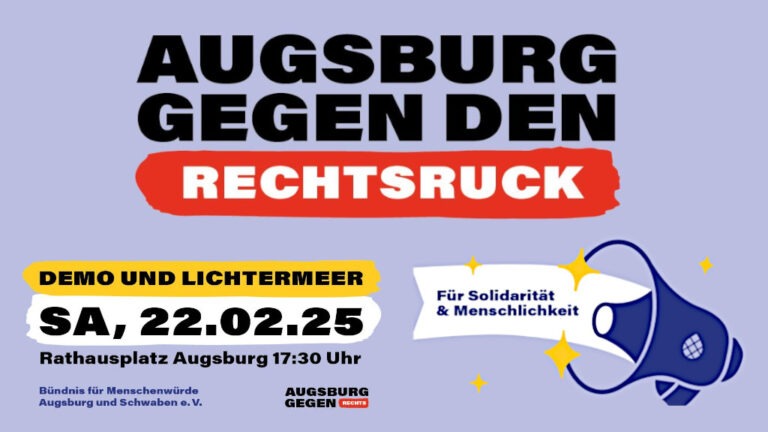 Augsburg gegen den Rechtsruck – für Solidarität und Menschlichkeit